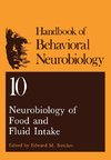 Neurobiology of Food and Fluid Intake