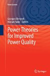 Power Theories for Improved Power Quality