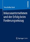 Inkassounternehmen und der Erfolg beim Forderungseinzug