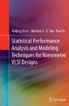 Statistical Performance Analysis and Modeling Techniques for Nanometer VLSI Designs