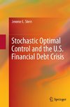 Stochastic Optimal Control and the U.S. Financial Debt Crisis