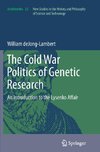 The Cold War Politics of Genetic Research