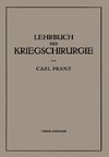 Lehrbuch der Kriegschirurgie