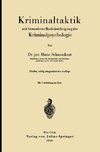 Kriminaltaktik mit besonderer Berücksichtigung der Kriminalpsychologie