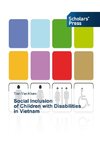 Social Inclusion   of Children with Disabilities   in Vietnam