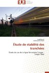 Étude de stabilité des tranchées