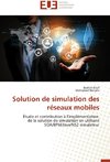 Solution de simulation des réseaux mobiles