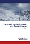 Costs of Climate Change to Lake Tahoe Ski Areas