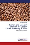 Gainers and Losers in Transition:The Case of Coffee Marketing in India