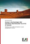 Storia E Archeologia Del Territorio Mantovano Tra VII E XI Secolo