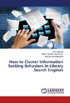 How to Cluster Information Seeking Behaviors in Library Search Engines