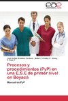 Procesos y procedimientos (PyP) en una E.S.E de primer nivel en Boyacá