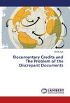 Documentary Credits and The Problem of the Discrepant Documents