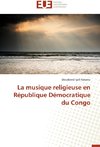 La musique religieuse en République Démocratique du Congo