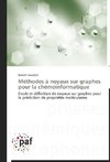 Méthodes à noyaux sur graphes pour la chémoinformatique