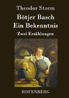 Bötjer Basch / Ein Bekenntnis