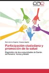 Participación ciudadana y promoción de la salud