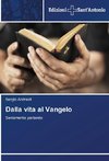 Dalla vita al Vangelo