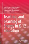 Teaching and Learning of Energy in K - 12 Education