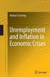 Unemployment and Inflation in Economic Crises