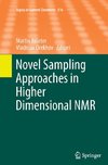 Novel Sampling Approaches in Higher Dimensional NMR