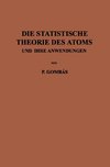 Die Statistische Theorie des Atoms und ihre Anwendungen