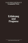 Erfahrung und Prognose