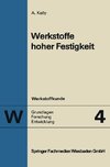 Werkstoffe hoher Festigkeit