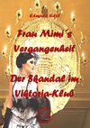 Frau Mimi's Vergangenheit