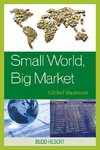 Small World, Big Market