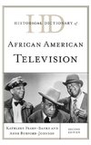 Historical Dictionary of African American Television