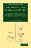 The Elements of Medical Chemistry