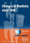 The Changes in Dentistry Since 1948