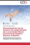 Sistematización de los factores de sostenibilidad de la  asociación  Nuevo Horizonte de Duitama Boyacá, Colombia