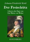 Der Freischütz