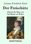 Der Freischütz