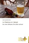 Le Chrétien et L'alcool