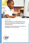 Élaboration et validation d'un environnement pédagogique informatisé