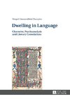 Dwelling in Language