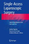 Single-Access Laparoscopic Surgery