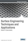 Surface Engineering Techniques and Applications