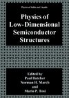 Physics of Low-Dimensional Semiconductor Structures