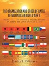 THE ORGANIZATION AND ORDER OF BATTLE OF MILITARIES IN WORLD WAR II