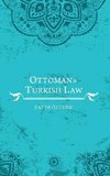 Ottoman and Turkish Law