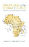 Grappling With Change in Africa