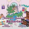 Princess, Peacock, Ballerina