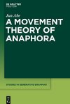 A Movement Theory of Anaphora