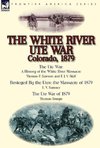 The White River Ute War Colorado, 1879