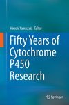 Fifty Years of Cytochrome P450 Research