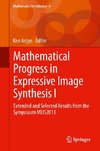 Mathematical Progress in Expressive Image Synthesis I